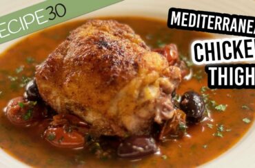 Mediterranean chicken thighs | Braised and roasted with olives and red wine