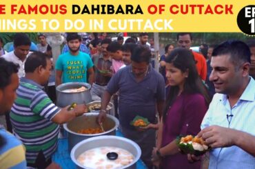 Cuttack | Ep 1 | Odisha Tourism Street food and sightseeing