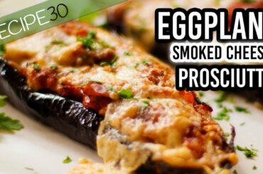 Baked eggplants smoked cheese and Prosciutto Italian style