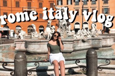 ROME ITALY 2019 | VLOG 4