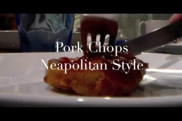 #PorkChops Pork Chops Neapolitan Style ( Italian Cooking )
