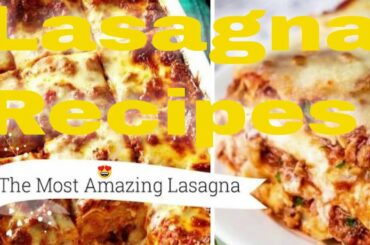lasagna recipe with Italian sausage and ground beef