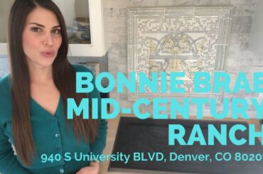 940 S University BLVD Denver, CO Bonnie Brae Mid-Century Ranch