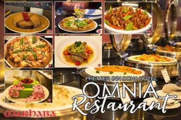 The Premier Inn Doha Hotel's Omnia Restaurant Experience