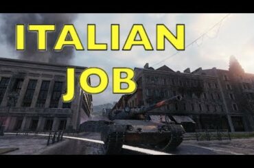 WOT - The Italian Job | World of Tanks