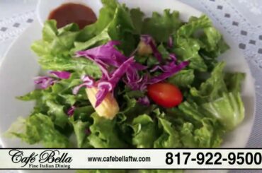 Café Bella | Authentic Italian Creations, Original Dishes &  Baked Pastas | Fort Worth, TX