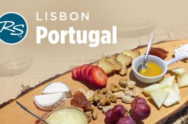 Lisbon, Portugal: Food Tour - Rick Steves’ Europe Travel Guide - Travel Bite