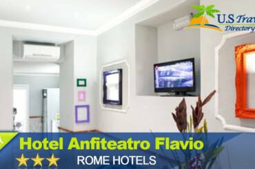 Hotel Anfiteatro Flavio - Rome Hotels, Italy