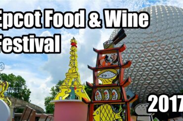 Epcot Food & Wine Festival Review & Tips | Disney World