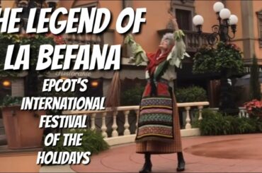 La Befana in Epcot’s Italian Pavilion for The International Festival of the Holidays