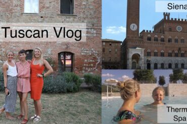 Tuscan Vlog : Pasta, Spas and Olive Oil