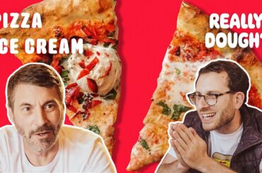 Ice Cream on Pizza: Ingenious or Insane? || Really Dough?