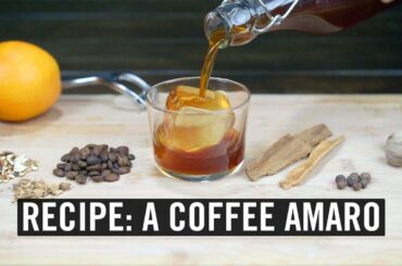 Recipe: A Coffee Amaro (In 30 Minutes)