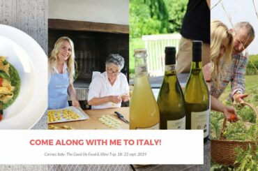 Come along with me to Italy! Carina's Italy- The Good Life Food & Wine Trip