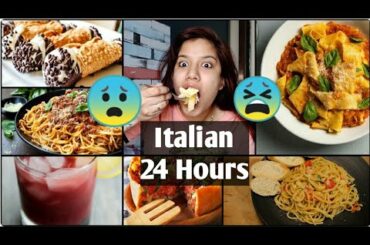 😳I Ate Only Italian Food For 24 Hours😱🇮🇳Challeng 🤦My God So Difficult to Find🙄 Food Challenges