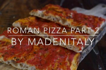 The making of our Roman Pizza part 2