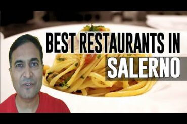 Best Restaurants & Places to Eat in Salerno, Italy