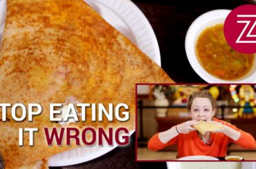 How to Eat Dosa - Stop Eating it Wrong, Episode 52