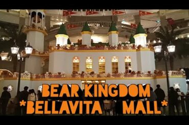 BEAR KINGDOM BELLAVITA MALL