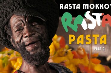 Rasta Mokko's RASTA PASTA with Ackee & Salt Mackerel!  part 2