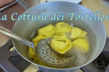 La cottura dei tortelloni