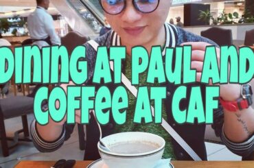 THE AVENUES MALL KUWAIT / PAUL BAKERY & RESTAURANT / CAF CAFE