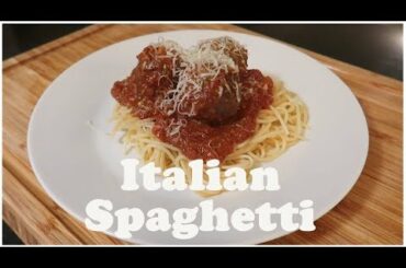 Quick and Easy Italian Spaghetti | Homemade Italian Spaghetti