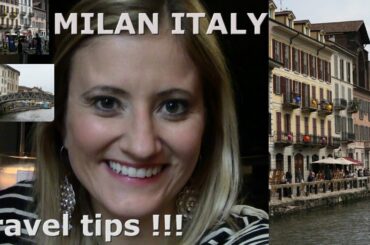 Travel tips - Milan Italy (ENG)