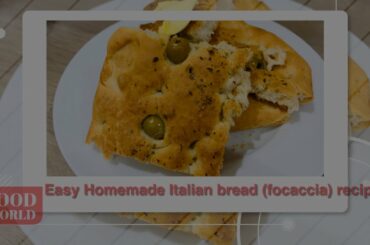 Italian bread homemade (focaccia) by FOODWORLD