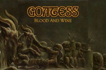 Goatess - Blood and Wine (2019)[FULL] Doom / Stoner Metal