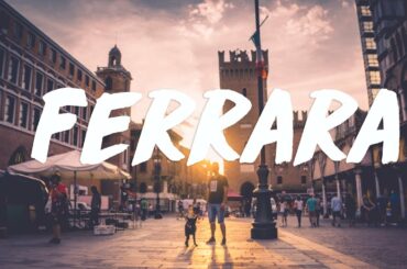 EATING ALL OVER FERRARA