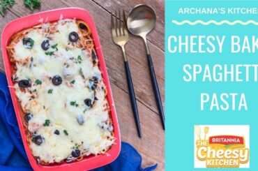 Cheesy Baked Spaghetti Pasta Recipe