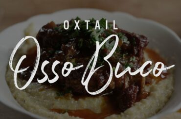 Oxtail Osso Buco