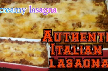 Easy and creamy Italian Lasagna | Filippina in Italia