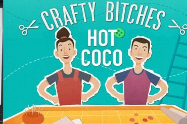 CraftyBitches Ep 2: Hot Coco