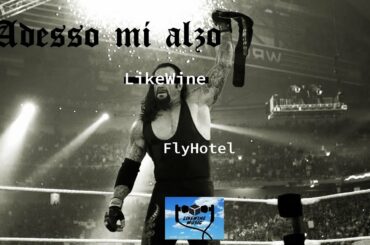 LikeWine ft. FlyHotel - Adesso mi alzo