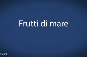 How to pronounce Frutti di mare [Italian food]