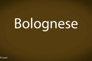 How to pronounce Bolognese [Italian food]