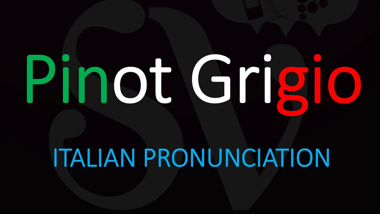 How to Pronounce Pinot Grigio? (CORRECTLY) How to Pronounce Pinot Grigio? (CORRECTLY)