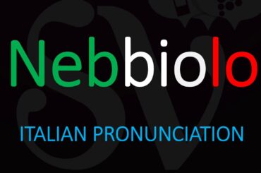 How to Pronounce Nebbiolo? (CORRECTLY)