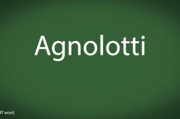 How to pronounce Agnolotti [Italian food]