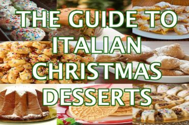 The Guide To Italian Christmas Desserts