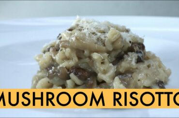 Mushroom Risotto | Risotto ai Funghi | Creamy and delicious recipe | Easy Italian recipe