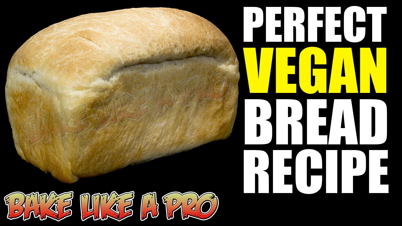 My Perfect VEGAN Bread Recipe My Perfect VEGAN Bread Recipe