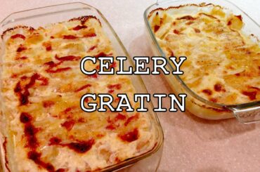 CELERY GRATIN low carb recipe from GABBYS KITCHEN & TRAVEL