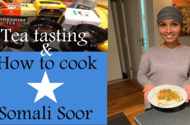Which British tea is the best? Tea Tasting and Cooking with The Couchsurfer, ep 16: Somali food