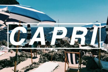 CAPRI VLOG  -  A GUIDE TO CAPRI 🍋🍋🍋🍋