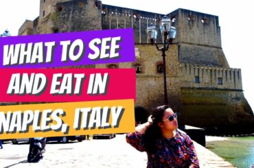 WHAT TO SEE AND EAT IN NAPLES ITALY | NAPLES TRAVEL VLOG
