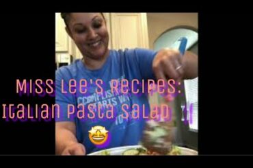 Miss Lee’s Recipes: Italian Pasta Salad #pasta #recipes #homecooking #howto #italian #food