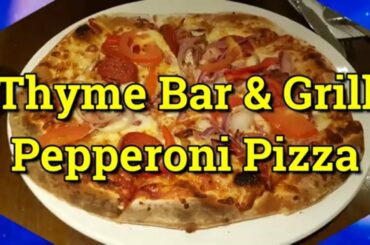 Thyme Bar & Grill UK - Pepperoni Pizza
